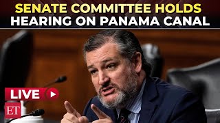 LIVE | US Senate Committee holds hearing on Panama Canal as Prez Trump threatens to 'take it back'