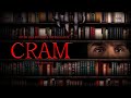 Cram 📽️ FREE FULL HORROR MOVIE