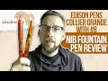 Edison Pens Collier Grande with #8 Nib Fountain Pen Review