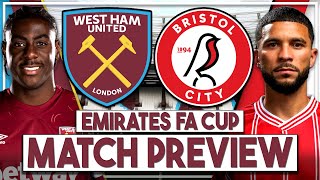 West Ham v Bristol City Preview | FA Cup | 'Want to win this trophy, Moyes must take it seriously!'