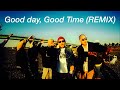 SD JUNKSTA (BRON-K, NORIKIYO & SITE) - Good day, Good Time (Remix)