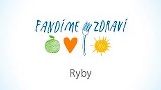 Fandíme zdraví: Školní stravování RYBY