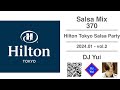 Salsa Mix 370   Hilton Tokyo Salsa Party Mix 2024.01 vol.2