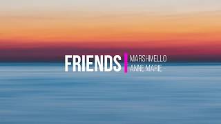 FRIENDS Marshmello Anne Marie Lyrics Video