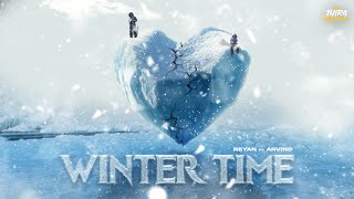 Reyan - Winter Time ft. Arvind | Official Lyric Video