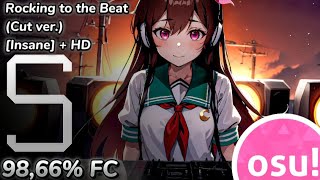 Rocking to the Beat (Cut Ver.) [Insane] +HD | 98,66% FC