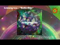 Lemongrass - Butterflies ( lofi / lofi chill ) - Official Video