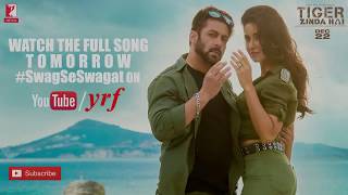 YRF - Swag Se Swagat | Tiger Zinda Hai | Salman Khan | Katrina Kaif | Vishal Shekhar | A glimpse