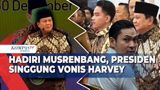 Presiden Kritik Vonis Harvey Saat Musrenbang