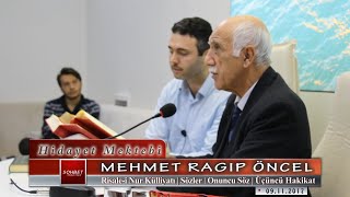 Mehmet Ragıp Öncel - Risale-i Nur Külliyatı - Sözler - Onuncu Söz - Üçüncü Hakikat