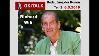 Richard Wili Runen und Ihre heilsame Wirkung Teil1