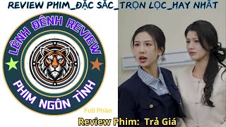 Review Phim Trả Giá Full Phần #ngontinhhay #phimhay #reviewphim #review #phim