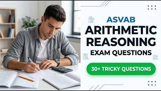 Pass the 2026 ASVAB Arithmetic Reasoning Test Fast - Real Exam Questions Solved