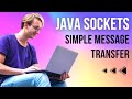 Java Sockets Tutorial: Building a Client-Server Message Transfer (Client to Server)