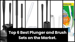 PLUNGER AND BRUSH SET: Top 6 Best Plunger and Brush Sets on the Market. 🔥