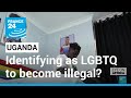 Uganda bill could criminalise identifying as LGBTQ • FRANCE 24 English