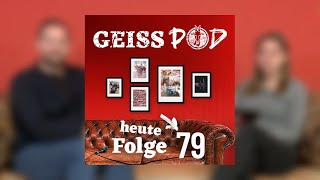 GEISSPOD #79: Wenn der Postmann einmal und es beim FC keinmal klingelt
