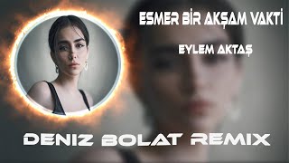 Esmer Bir Akşam Vakti ( Deniz Bolat Remix ) Yüreğimden Tut - Talha Aksoy