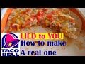 How taco bell lied to you and how to make a REAL Mexican pizza at home