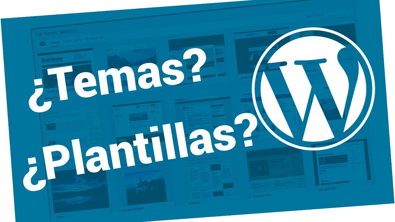 ¿Qué Es Un Tema Para WordPress?. Las Plantillas ¿son Lo Mismo? - YouTube