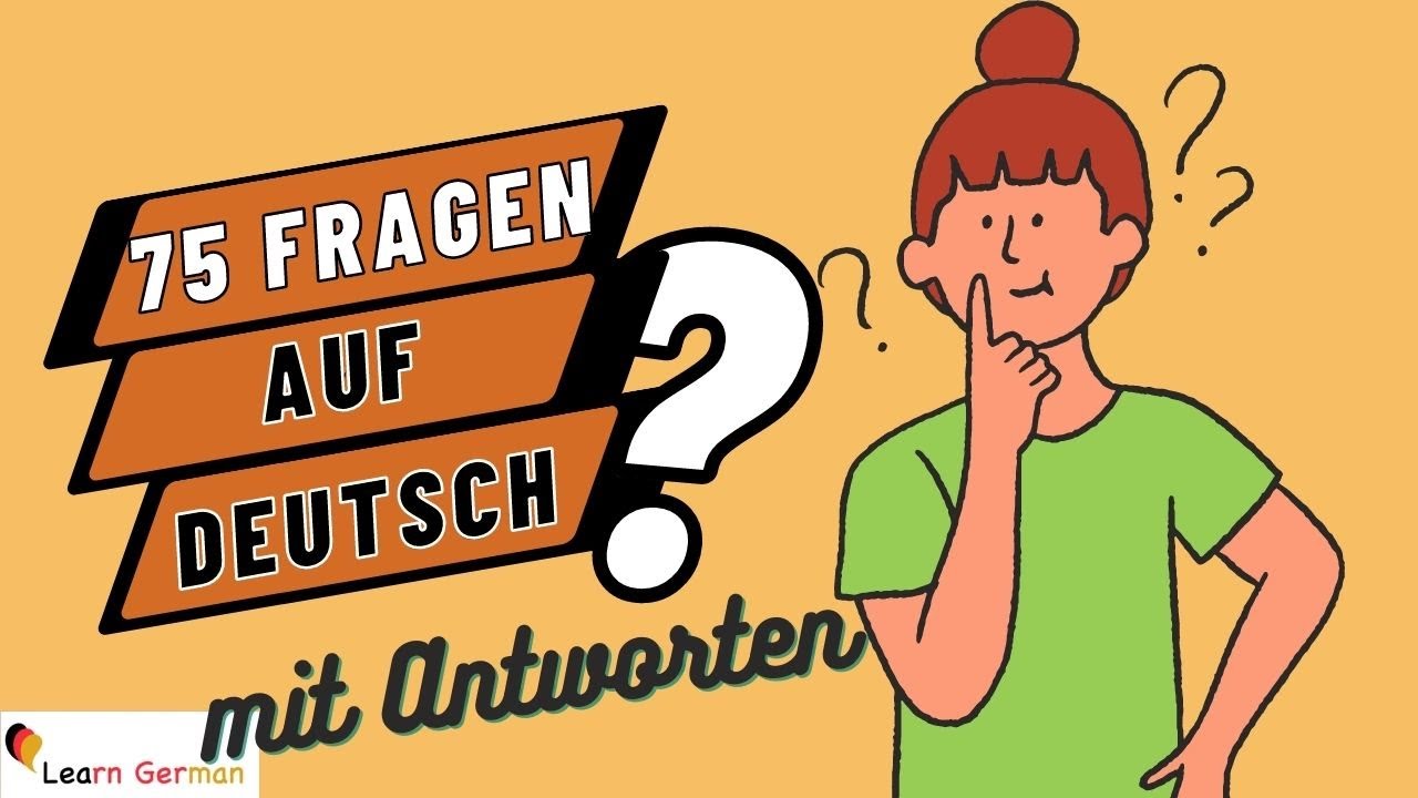 75 Questions And Answers In German | 75 Fragen Und Antworten | Sprechen ...