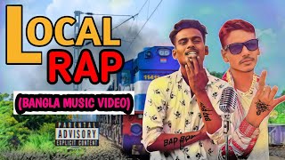Local Rap _ New Bangla Rap Song _ Sahamul SG & Bad boy