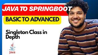 Singleton Class in Java | Design Pattern Full Tutorial | Thread Safety, Lazy & Eager Loading