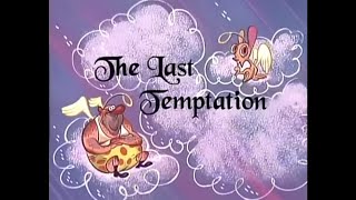 Ren and Stimpy: The Last Temptation