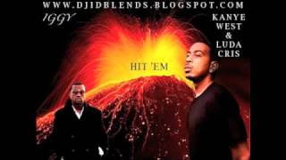 Hit 'Em- Kanye West ft. Ludacris