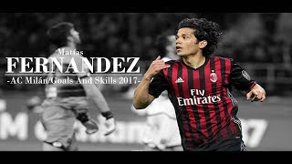 Matías Fernández - AC Milan 2017