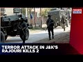 Suspected Terror Attack In Jammu And Kashmir's Rajouri Kills 2, Injures 4 | English News | Times Now