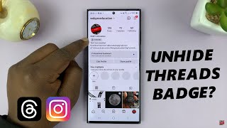 Can You Add Back Threads Badge To Instagram Profile?