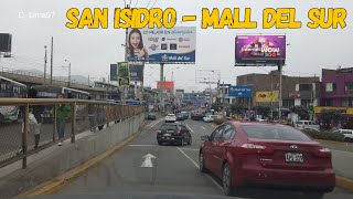 Una Visita a Mall Del Sur desde San Isidro Javier Prado Pana Sur poco trafico fastmo Agosto 2024