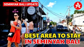 SEMINYAK UPDATE || Drupadi street, Camplung Tanduk street, Raya Seminyak street