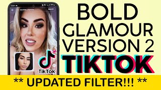 🔥How to Find Bold Glamour 2 on Tiktok 🔥 Trending Makeup Filter Viral V2 💟 Use on Multiple People!