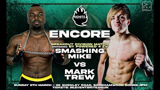 Ignite Wrestling Pro: Encore - Smashing Mike vs Mark Trew // Breakout Division