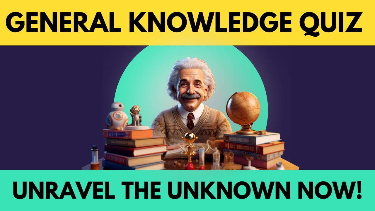 The Ultimate General Knowledge Quiz Youtube