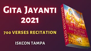 #Bhagavad #Gita Recitation || 700 Verses || #Gita #Jayanti || #iskcon #Tampa || December 14, 2021