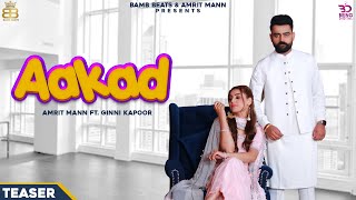 Aakad (Official Teaser) Amrit Maan Ft Ginni Kapoor | Desi Crew | Full Video Rlsng 13 December 2019