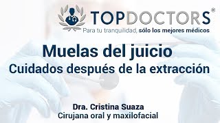 Muelas del juicio: cuidados después de la extracción