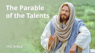 Matthew 25 | Parables of Jesus: The Parable of the Talents | The Bible