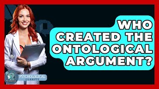 Who Created The Ontological Argument? - Philosophy Beyond