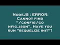 NodeJS : ERROR: Cannot find 