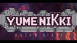 #4 ゆめにっき３D『YUMENIKKI-DREAM DIARY-』やろう