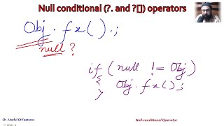 Null conditional (?. and ?[]) operators | Useful Features of C#