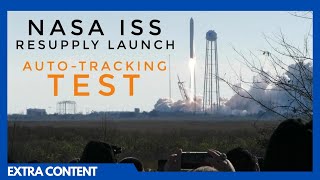 EXTRA: First Launch Auto-Tracking Test | Antares NG-17 (CRS-17)