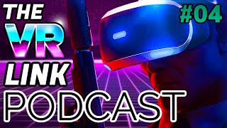 The VR Link Podcast S2 E4: Hitman VR, Onwards Graphics Discussion & More