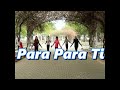 Para Para Ti - Line Dance (Improver)(Jun Andrizal  & Ely Chaniago(INA)