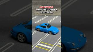 HOW TO MOD PORSCHE CARRERA #hotwheels #diy #custom #porsche #tutorial