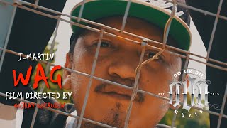 JMARTIN DO OR DIE - WAG (PROD BY EMZIE BEATZ) OFICIAL VIDEO